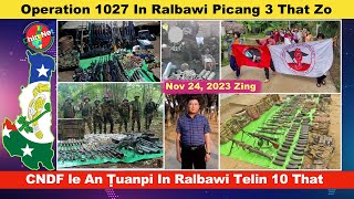 Nov 24 Zing Operation 1027 In Ralbawi Picang 3 That CNDF le PDF In Ralbawi Telin Ralkap 10 That [upl. by Reffinnej431]