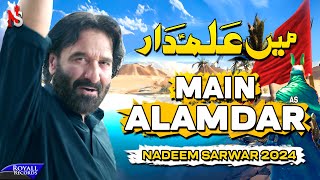 Main Alamdar  Nadeem Sarwar  45th Album  2024  1446 [upl. by Leahcimnhoj]