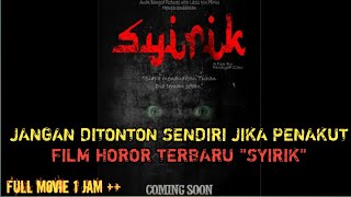 JANGAN NONTON SENDIRI KALO ANDA PENAKUT ‼️FILM HOROR MALAYSIA SYIRIK fullmovie syirik [upl. by Enyamart]