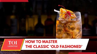 Want To Perfect Old Fashioned Watch This Guide To The Classic Whiskey Cocktail By James Cordiner [upl. by Dulcle]