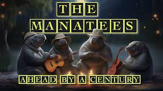 Ahead by a Century  The Manatees Tragically Hip cover [upl. by Kendyl]