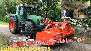 LohnerVLOG375 Frontzapfwelle Test am neuen Trecker I Fendt926 WartungKalibrierung I Dücker UMG2800 [upl. by Leira]