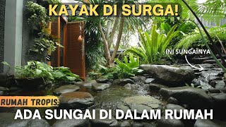 Rumah Yang Mengalir Sungai Di Bawahnya  silaturaHome eps 29 [upl. by Call598]