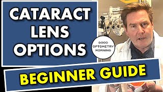 Cataract Surgery LENS OPTIONS BEGINNER GUIDE REVIEW youtube eye doctor explains [upl. by Etteneg]