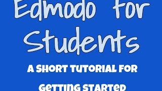 Edmodo for Students  A Tutorial for FirstTime Users [upl. by Yemaj]