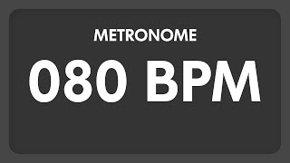 80 BPM  Metronome [upl. by Seuqcaj]