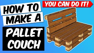 How to Make a Pallet Couch  Easy Step by Step Instructions [upl. by Wickner]