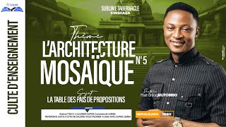 LARCHITECTURE MOSAÏQUE VOL5  PAST GRACE MUTOMBO  MERCREDI 02102024 [upl. by Ivgnout]