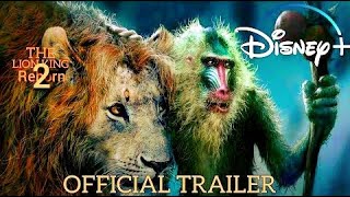 The Lion King 2 Reborn  Official Trailer 2022 Disney [upl. by Krischer]