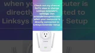 Linksys Extender Setup [upl. by Rabelais988]