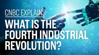 What is the Fourth Industrial Revolution  CNBC Explains [upl. by Trainor]