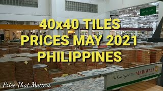 MAGKANO ANG 40x40 TILES SA WILCON DEPOT KAWIT PRICE LIST  MAY 2021  PHILIPPINES [upl. by Derna]