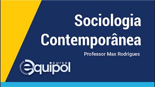 Sociologia Contemporânea [upl. by Vidal]