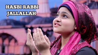 Hasbi Rabbi Jallallah Naat By Yumna Ajin [upl. by Roddie]