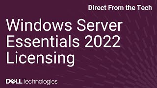 Windows Server Essentials 2022 Licensing [upl. by Calvinna414]