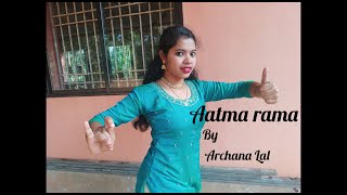 Aatma Rama Ananda Ramana  Dance cover  Archana Lal Talks [upl. by Arty767]