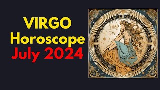 Virgo Horoscope July 2024  Virgo July Horoscope 2024 [upl. by Powder226]