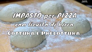 IMPASTO PER PIZZA con lievito di birra RICETTA per 4 PIZZE AL PIATTO o 2 TEGLIE  Prima del caffè [upl. by Otrebmuh]