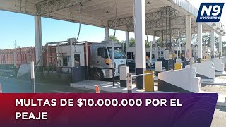 MULTAS DE 10000000 POR EL PEAJE  NOTICIERO 9 [upl. by Noiz]