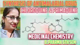 Synthesis of Antimalarial drugs Chloroquine amp Primaquine Medicinal chemistry 6th sem punamagrawal [upl. by Cappella]