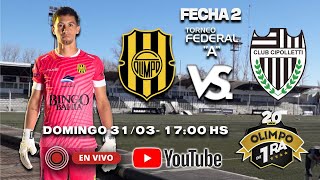 Federal A  Olimpo de Primera  Segunda Fecha  2024 Olimpo vs Cipolletti [upl. by Alomeda]