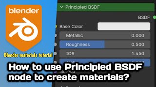 Principled BSDF node tutorial in Blender  how to create materials in Blender using BSDF shader node [upl. by Fernanda]