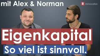 Der optimale EigenkapitalAnteil Wie viel musst du haben und wie viel solltest du einsetzen [upl. by Sonni]