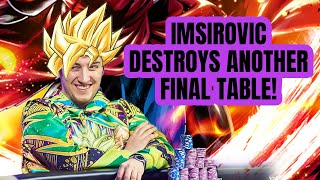 Ali Imsirovic Destroys His Opponents at Yet Another Big Final Table [upl. by Strickland]