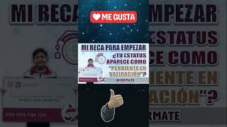 📌💸MI BECA PARA EMPEZAR ¿QUÉ SUCEDE SI MI ESTATUS APARECE COMO “PENDIENTE EN VALIDACIÓN” [upl. by Otreblig]