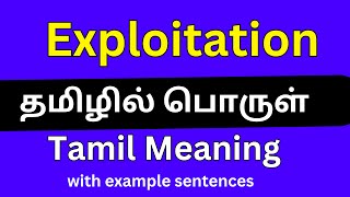 Exploitation meaning in TamilExploitation தமிழில் பொருள் [upl. by Enajaras472]