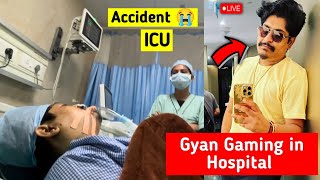 Gyan Gaming Serious Accident 😭💔 Gyan Gaming Hospital Update 😰 [upl. by Rentschler644]