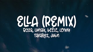 Boza Lunay Lenny Tavárez Juhn Beéle  Ella Remix Letra [upl. by Tia724]