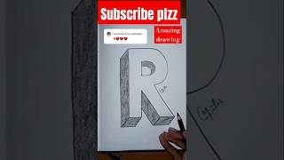 3D R Letter drawingreplying to shortssckechingytshorts artistarttiktokhowtodrawpopeasydraw [upl. by Delora200]