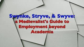 A Medievalists Guide to Employment beyond Academia Mock Professional Presentation [upl. by Delores]