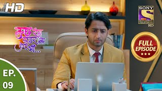 Kuch Rang Pyaar Ke Aise Bhi  Ep 09  Full Episode  22nd July 2021 [upl. by Topping183]