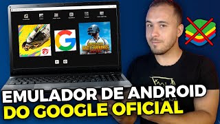 O Novo Emulador De Android Oficial DO GOOGLE para PC  Tutorial Completo 2024 [upl. by Nylesoj]