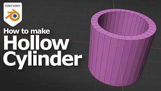 How to make hollow cylinder in Blender 4 [upl. by Benton294]