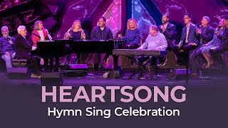 Heartsong  Hymn Sing Celebration [upl. by Kristel]