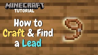 Minecraft How to Craft and Find a Lead  Tutorial [upl. by Annaicul]