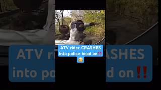 ATV rider CRASHES into police car trending police viral cops policepursuit TVI atv bikelife [upl. by Christyna]