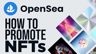 How to Promote NFT ART on Opensea 2024  Smart Strategy [upl. by Angell]