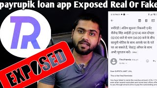 payrupik loan app Exposed Real Or Fake   Payrupik Loan App ka loan repayment nahi kiya to kya hoga [upl. by Belen]