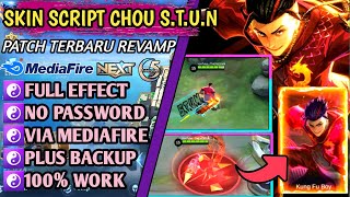 Update Script Skin Chou Stun Mobile Legends Full Effect Sound Patch Terbaru 2021 Revamp [upl. by Trip336]