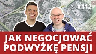 JAK NEGOCJOWAĆ PODWYŻKĘ i przygotować się do rozmowy z szefem  WNOP 112 [upl. by Attelrac]