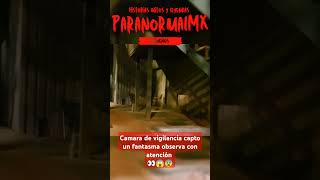 Camara de vigilancia capto un fantasma observa con atención 👀😱😨 [upl. by Acnairb]