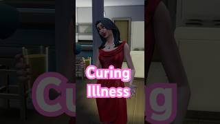 Curing illness in the Sims 4 🍵 [upl. by Odysseus]