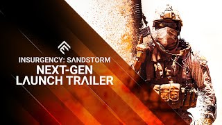 Insurgency Sandstorm  NextGen Launch Trailer  PS5 amp Xbox Series [upl. by Nedrud]