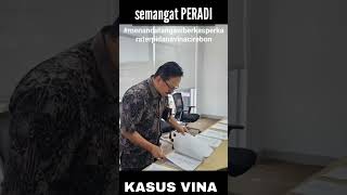 Semangat PERADI kasusvina sakatatal dedimulyadi susnoduadji [upl. by Artinad]