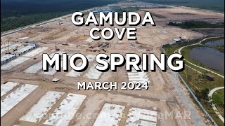 MIO SPRING Gamuda Cove  March 2024 4K Drone [upl. by Tara599]