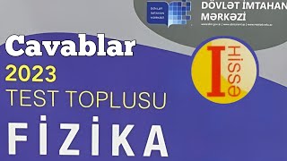 Fizika yeni test toplusu cavabları 1ci hissə 2023 DİM [upl. by Yee]